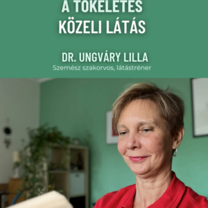 A tökéletes közeli látás